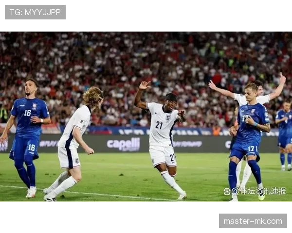 英格兰队强势领跑世界杯预选赛，团队精神闪耀赛场
